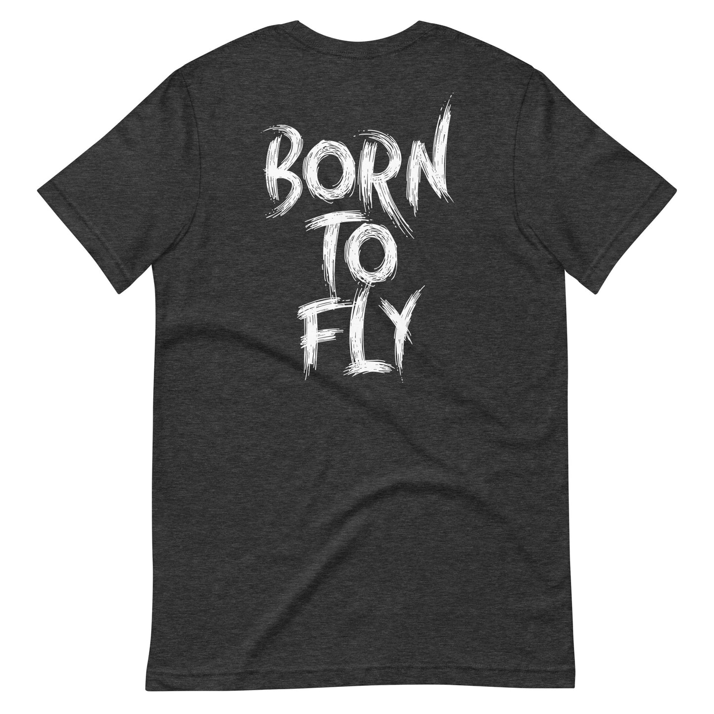 BORN TO FLY Unisex T-Shirt
